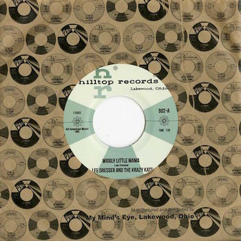 Dresser ,Lee & The Crazy Cats - Wiggle Little Mama + 1 (ltd imp